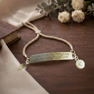 Possibility Begins with Imagination adjustable bolo bracelet - - LadybugfeetDesigns -