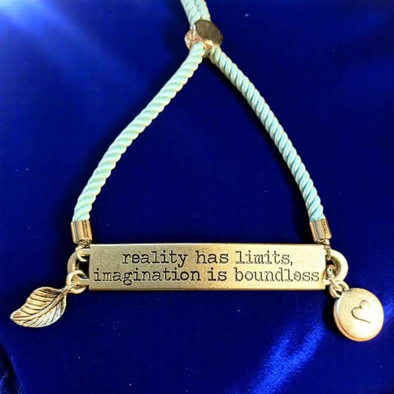 Reality Has Limits Imagination is Boundless Bolo Bracelet - - LadybugfeetDesigns -