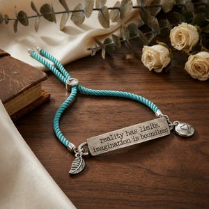 Reality Has Limits Imagination is Boundless Bolo Bracelet - - LadybugfeetDesigns -