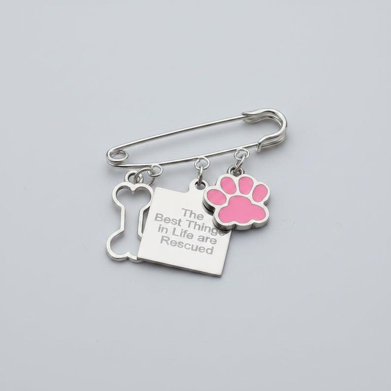Best Things in Life are Rescued Safety Pin Brooch, Purse Charm - - LadybugfeetDesigns -