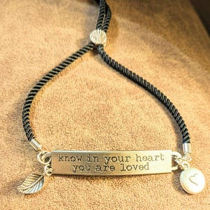 Know in Your Heart You Are Loved, Inspirational Quote Twisted rope bolo Bracelet - - LadybugfeetDesigns -