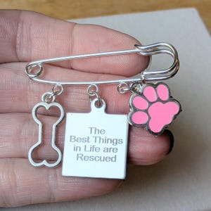 Best Things in Life are Rescued Safety Pin Brooch, Purse Charm - - LadybugfeetDesigns -