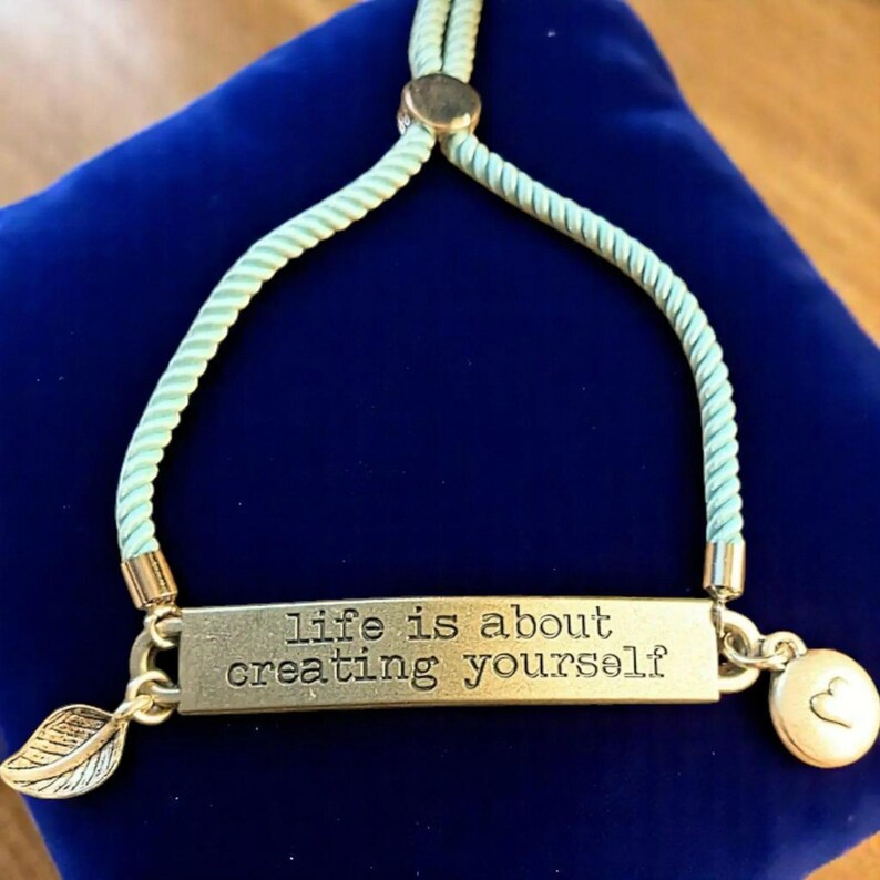 Life is About Creating Yourself bracelet - - LadybugfeetDesigns -