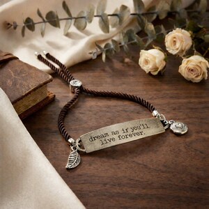 Boho Dream as if You'll Live Forever/ Inspirational Quote Twisted Rope Bolo Bracelet