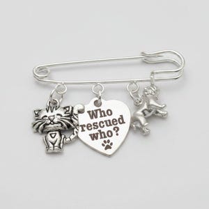 Who Rescued Who? Safety Pin Brooch, Purse Charm - - LadybugfeetDesigns -
