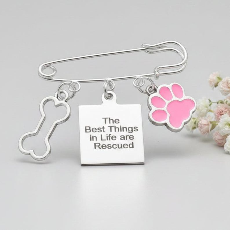 Best Things in Life are Rescued Safety Pin Brooch, Purse Charm - - LadybugfeetDesigns -
