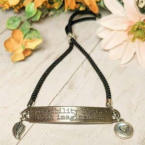 Possibility Begins with Imagination adjustable bolo bracelet - - LadybugfeetDesigns -