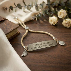 Life is About Creating Yourself bracelet - - LadybugfeetDesigns -