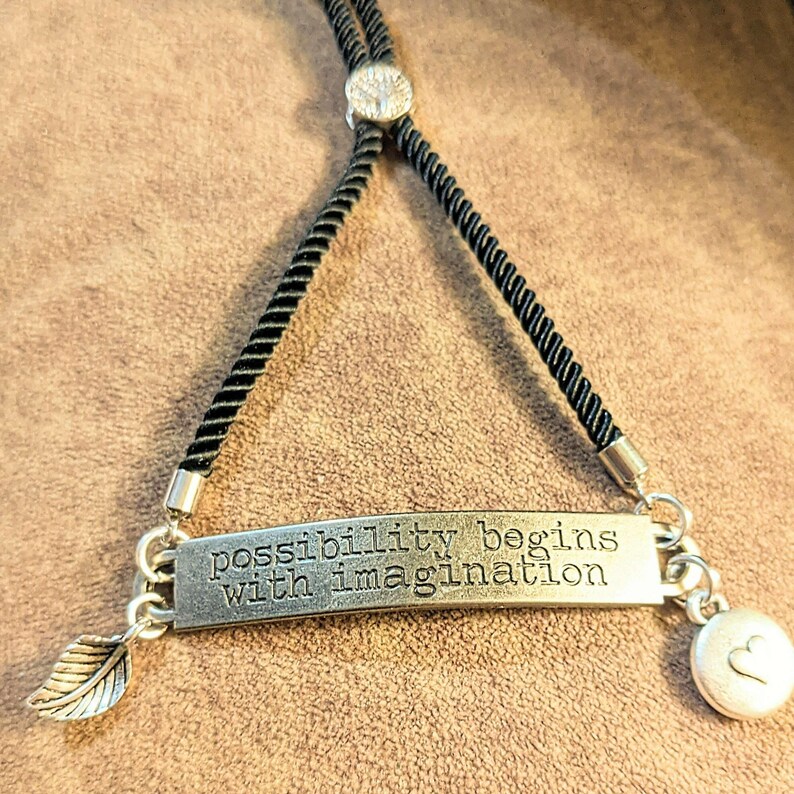 Possibility Begins with Imagination adjustable bolo bracelet - - LadybugfeetDesigns -
