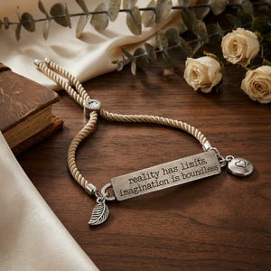 Reality Has Limits Imagination is Boundless Bolo Bracelet - - LadybugfeetDesigns -