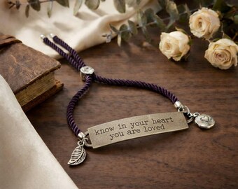 Know in Your Heart You Are Loved, Inspirational Quote Twisted rope bolo Bracelet