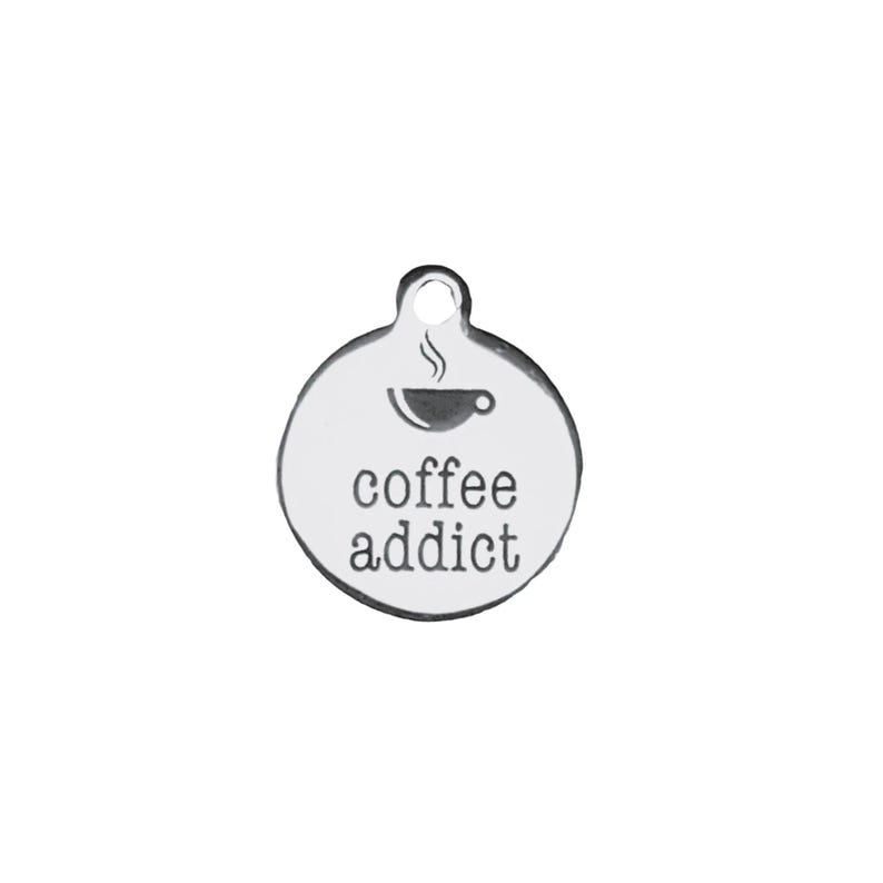 Coffee Addict Charm - - LadybugfeetDesigns -