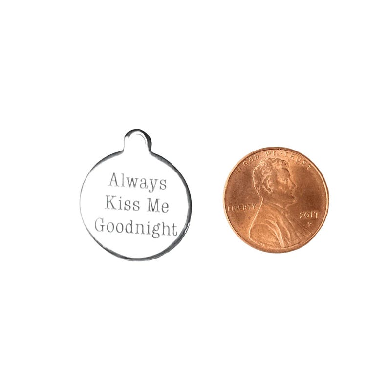 Always Kiss Me Goodnight Charm - - LadybugfeetDesigns -