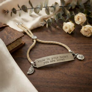 Know in Your Heart You Are Loved, Inspirational Quote Twisted rope bolo Bracelet - - LadybugfeetDesigns -