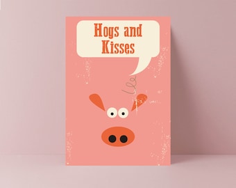 Hogs and Kisses Card | For Boyfriend | For Girlfriend | Anniversary | Greeting Card | Husband | Wife | Pun | Pig Love Card