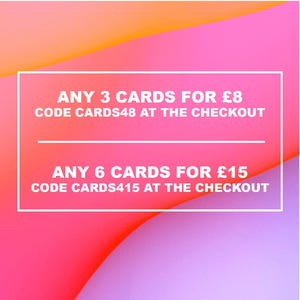 Op de afbeelding: Roze en oranje verloop achtergrond met een witte doos met de tekst "ANY 3 CARDS FOR &pound;8 CODE CARDS48 AT THE CHECKOUT" en "ANY 6 CARDS FOR &pound;15 CODE CARDS415 AT THE CHECKOUT".