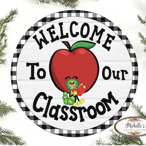 Welcome To Our Classroom Round Sign - Wreath Enhancement