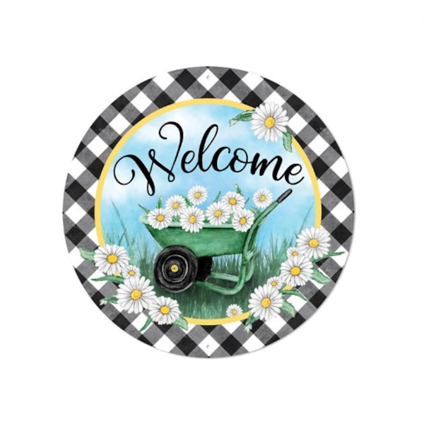 12in Metal Sign: Welcome Wheelbarrow