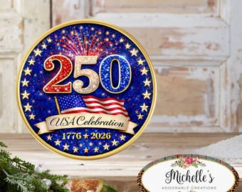 Patriotic Fireworks 250 Years USA Celebration Sign