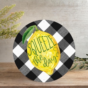 12in Metal Sign: Lemon Squeeze The Day