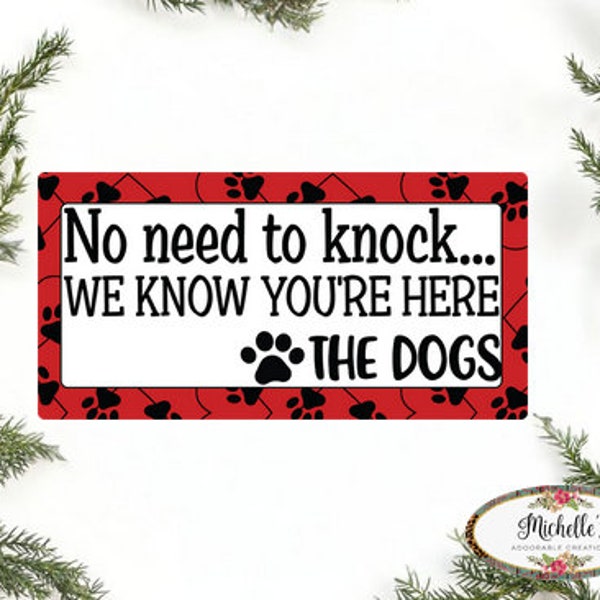 No Need To Knock Dog Sign - Wreath Enhancement