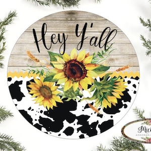 Hey Yall Koeienhuid Zonnebloembord - Kransverbetering