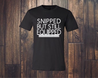 vasectomy humor t shirt