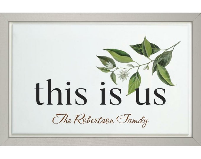 This Is Us Sign, Our Home, Customizable Family Sign, Farmhouse Decor, Our Story ,Fall Decor, Family Name, Realtor Closing Gift