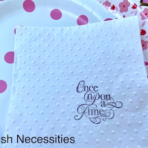 Once Upon a Time Napkins for Storybook Bridal Shower - Literary Baby Shower - Fairytale Princess Birthday - Bookish Gifts
