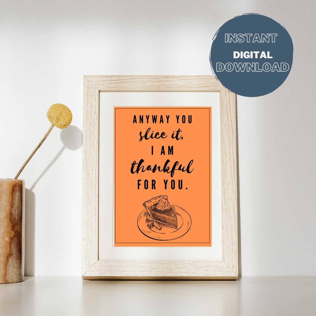 Thanksgiving Thankful Pie Printable Decor - Etsy
