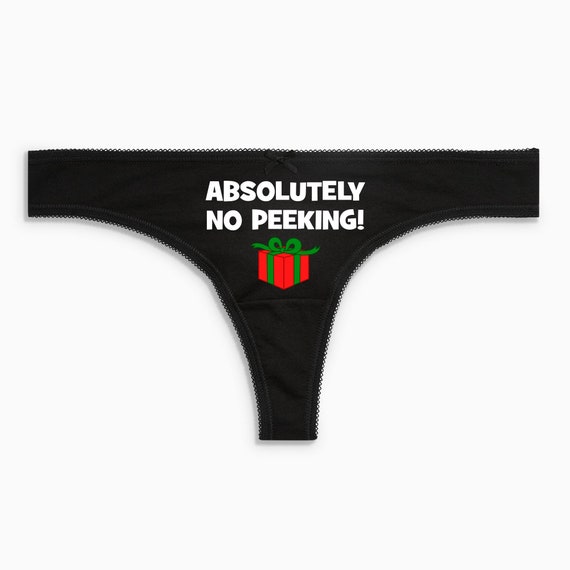 Funny Christmas Underwear Knickers Christmas Gift, Cotton Short Knickers or  Thong 'absolutely No Peeking' Christmas Panties / Thong. 