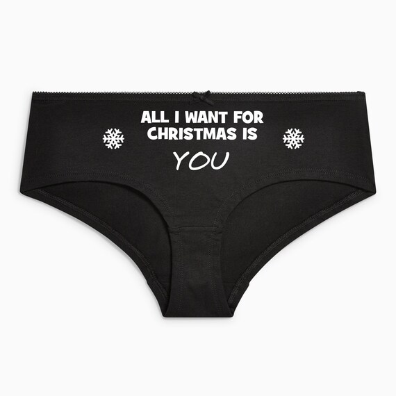 Funny Women's Christmas Underwear Knickers Christmas Gift, Cotton Short  Knickers or Thong 'all I Want for Christmas is You' Xmas Panties. -   Canada