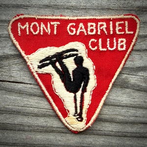 1960's MONT GABRIEL LODGE Vintage Ski Patch, Sainte-Adèle Quebec, Skiing Souvenir Badge