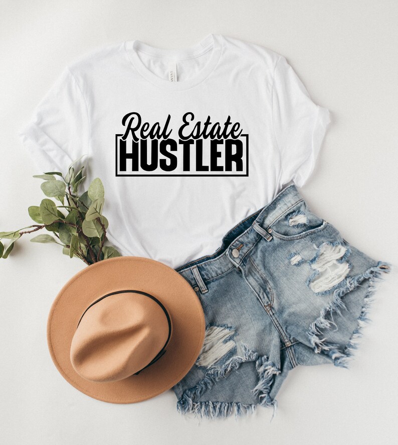 Real Estate Agent Shirt Realtor T-Shirt Real Estate Agent T-Shirt Real Estate Agent REALTOR Realtor Shirt Real Estate Hustler T-Shirt