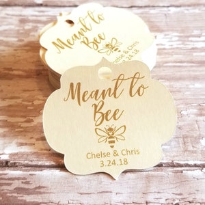 Meant to Bee, Wedding Tag, Honey Wedding Favor, Honey Bee, Meant to Be, Bridal Shower, Tag with Bee, Bees (230B)