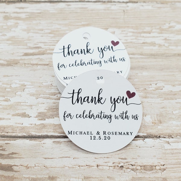 Thank you for celebrating with us, Wedding Tag, Favor, Bridal Shower, Baby Shower, Thank you tag, 1.5" round tag, Round Tag, Mini Tag (322C)