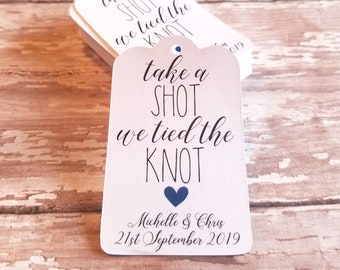 Take a Shot We Tied The Knot Tag, Mini Liquor Bottle Tag, Wedding Tag, Bridal Shower Tag, Shot Glass Tag, Wedding Favor, Party Favor (061F)