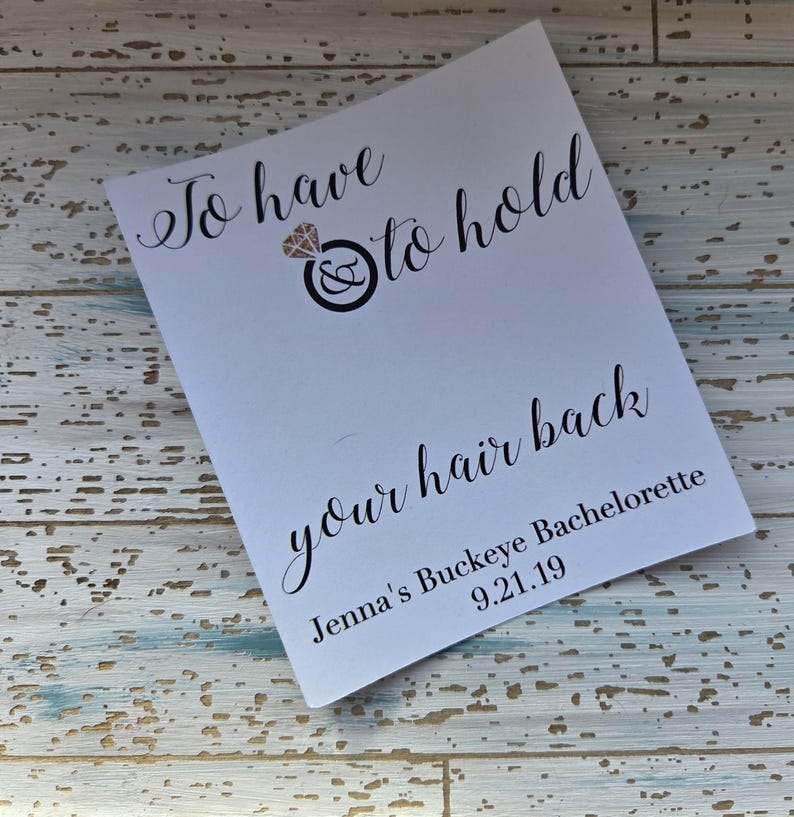 To Have and Told Hold Your Hair Back Bachelorette Tags, Hairtie Tags, Hair Elastic Tags, Bachelorette Favor Tags, Bachelorette Party (178) image 9