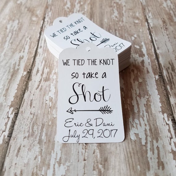 we-tied-the-knot-so-take-a-shot-liquor-bottle-tags-wedding-etsy