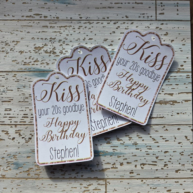 Kiss Your (age) goodbye, milestone birthday favor tags, Party Favor tags for milestone birthday, 20s, 30s, 40s, 50s, 60s, 70s (173) image 9