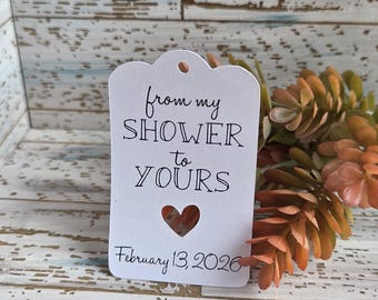 From my shower to yours favor tags for bridal showers or baby showers, printed party tags, customized, bath favors (184)