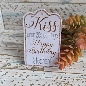 Kiss Your (age) goodbye, milestone birthday favor tags, Party Favor tags for milestone birthday, 20s, 30s, 40s, 50s, 60s, 70s (173) image 1