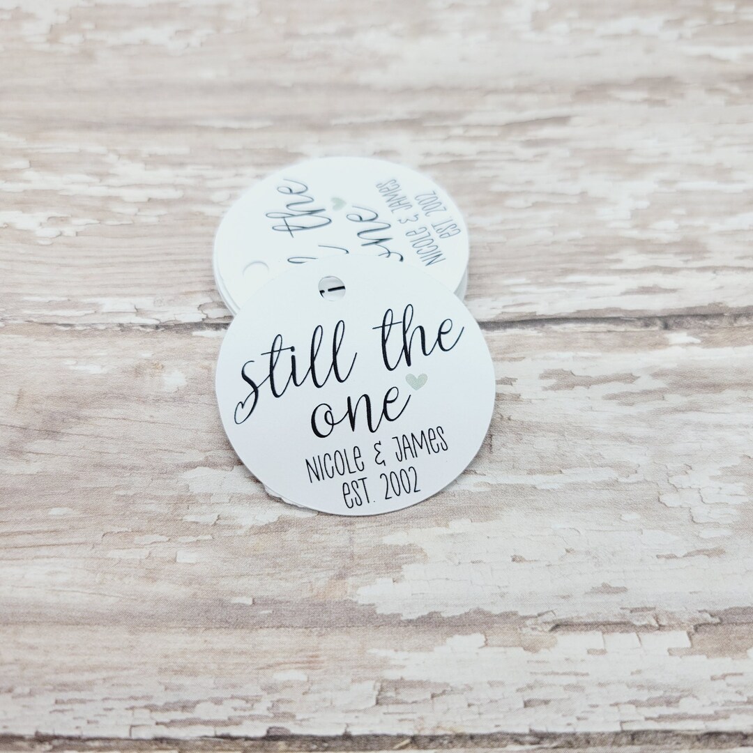 Still the One, Vow Renewal, Wedding Anniversary, 20, 50 Wedding Tags