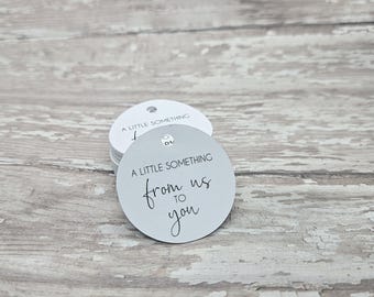 A little something from us to you, Wedding Tag, Favor, Bridal Shower, Baby Shower, Thank you tag, 1.5" Round Tag, Mini Tag, Thanks  (545)