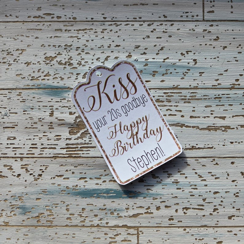 Kiss Your (age) goodbye, milestone birthday favor tags, Party Favor tags for milestone birthday, 20s, 30s, 40s, 50s, 60s, 70s (173) image 7
