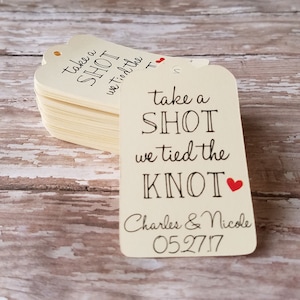 Take a Shot We Tied The Knot Tag, Mini Liquor Bottle Tag, Wedding Tag, Bridal Shower Tag, Shot Glass Tag, Wedding Favor, Party Favor (061)