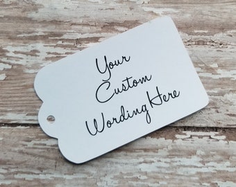 Custom  Tags, Gift Tags, Wedding Favor Tags, Bridal Shower Tags, Party Favor Tags, Baby Shower Tags, Distressed Tag (001)