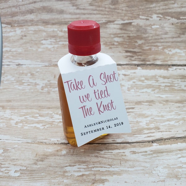 take a shot we tied the knot, mini liquor bottle tags, liquor bottle hang tag,  wedding favor, bridal shower favor, wedding shower  (399S)