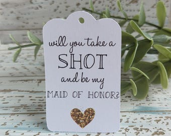 Take a Shot Be My Bridesmaid, Mini Liquor Bottle Tag, Bridesmaid Proposal, Bridal Shower Tag, Shot Glass Tag,  Party Favor (556)