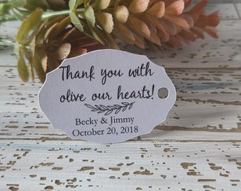 Thank you with olive our hearts favor tag for olive oil bottles, printed party tag for weddings, bridal showers, baby showers  (256)